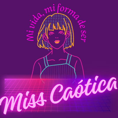 Miss Caótica